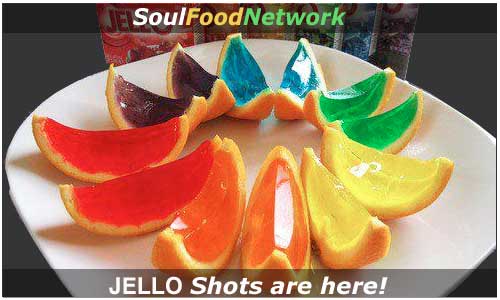 soul food recipes even jello shots